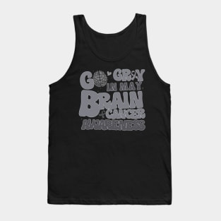 Go Gray In May For Brain Tumor Cancer Awareness Gray Ribbon Tank Top